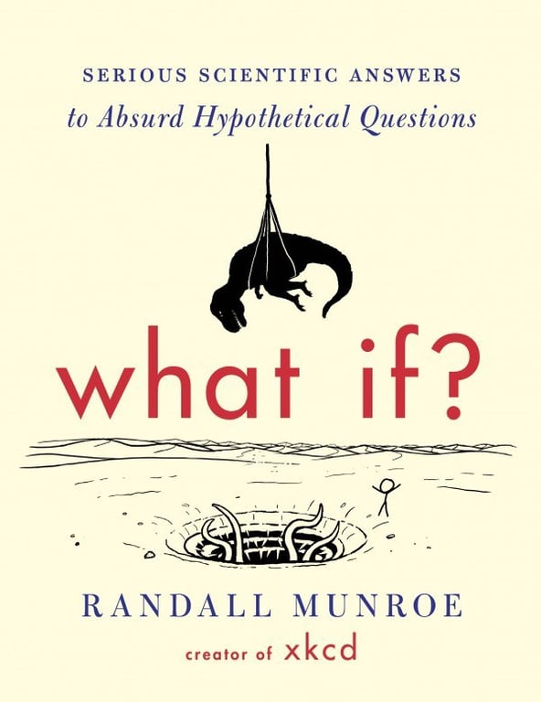 Book cover of What If? by Randall Munroe