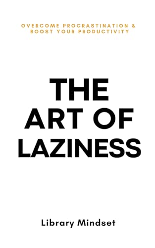 The Art of Laziness cover