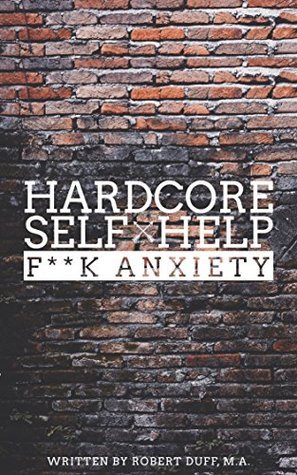 Book cover of Hardcore Self Help by Robert Duff