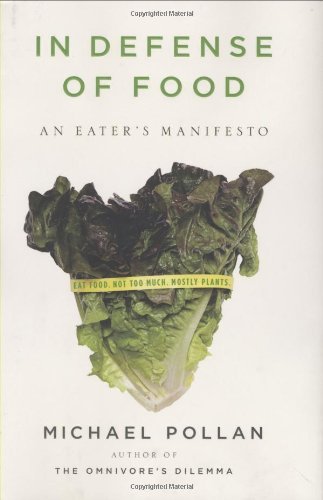 Book cover of In Defense of Food by Michael Pollan