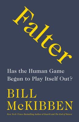 Book cover of Falter by Bill McKibben