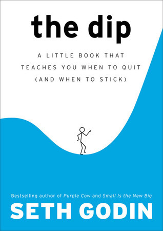 Book cover of The Dip by Seth Godin