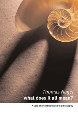 Book cover of What Does It All Mean? by Thomas Nagel