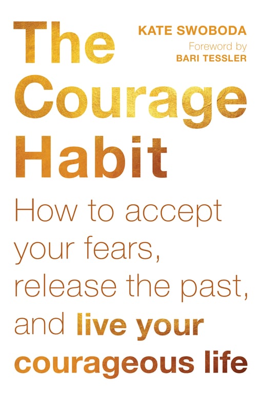 Book cover of The Courage Habit by Kate Swoboda