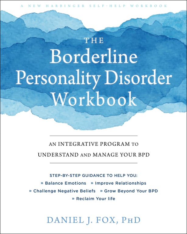 Book cover of The Borderline Personality Disorder Workbook by Daniel J. Fox