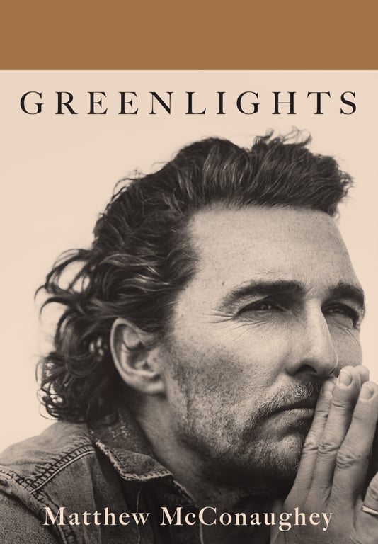 Book cover of Greenlights by Matthew McConaughey