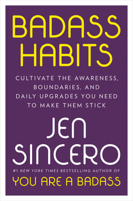 Book cover of Badass Habits by Jen Sincero