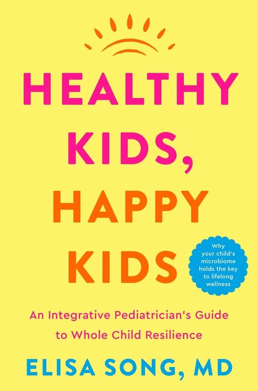 Book cover of Healthy Kids, Happy Kids by Elisa Song