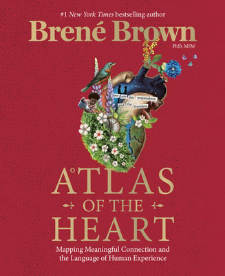 Book cover of Atlas of the Heart by Brené Brown