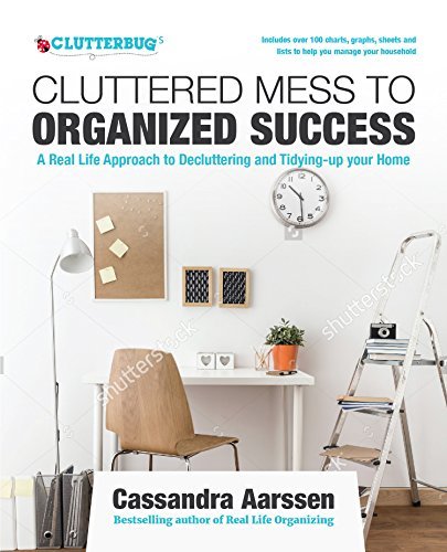 Book cover of Cluttered Mess to Organized Success Workbook by Cassandra Aarssen