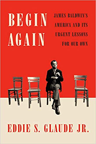 Book cover of Begin Again by Eddie S. Glaude