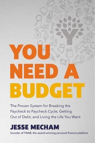 Book cover of You Need a Budget by Jesse Mecham