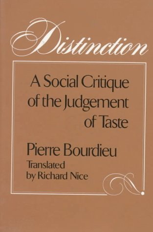 Book cover of Distinction by Pierre Bourdieu