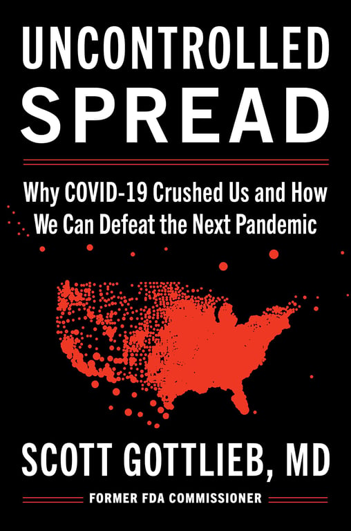 Book cover of Uncontrolled Spread by Scott Gottlieb