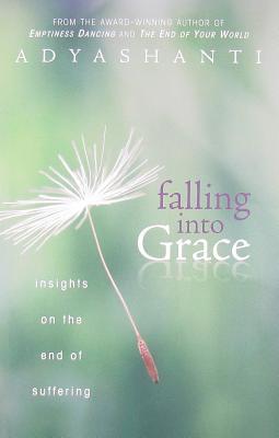 Book cover of Falling into Grace by Adyashanti