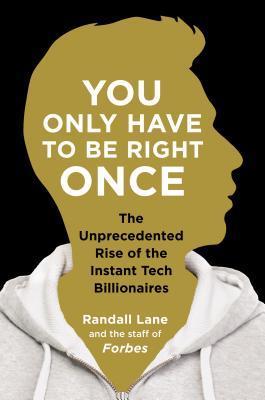 Book cover of You Only Have to Be Right Once by Randall Lane