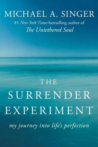 Book cover of The Surrender Experiment by Michael A. Singer