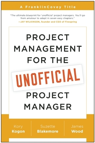 Project Management for the Unofficial Project Manager cover