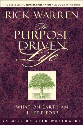 Book cover of The Purpose Driven Life by Rick Warren