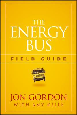 Book cover of The Energy Bus by Jon Gordon