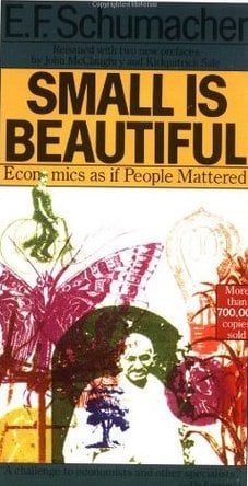 Book cover of Small is Beautiful by E. F. Schumacher