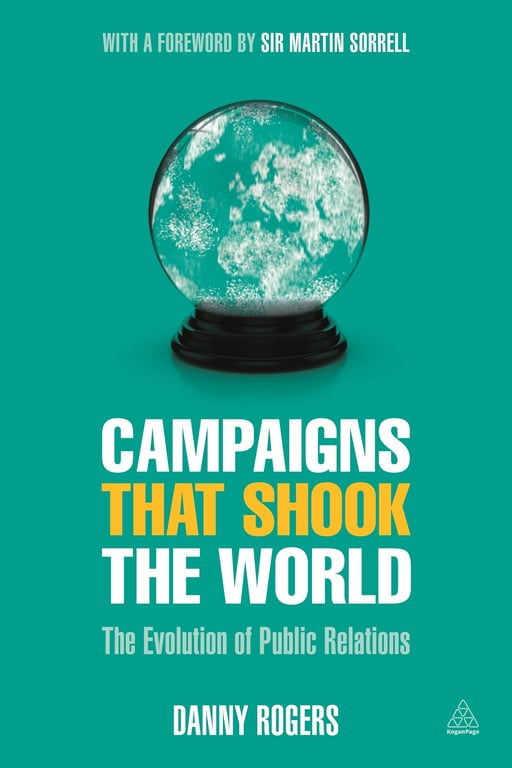 Book cover of Campaigns that Shook the World by Danny Rogers