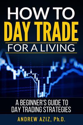 How to Day Trade for a Living cover