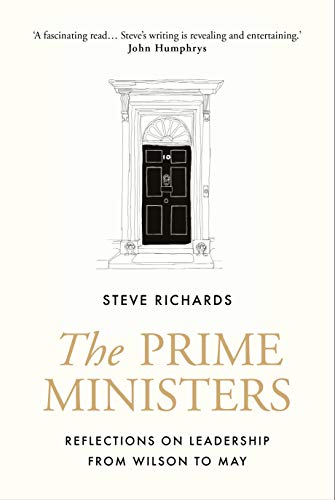 Book cover of The Prime Ministers by Steve Richards