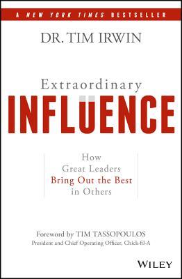 Book cover of Extraordinary Influence by Tim Irwin