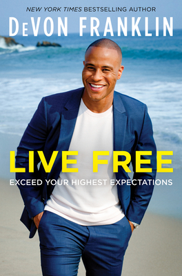 Book cover of Live Free by DeVon Franklin