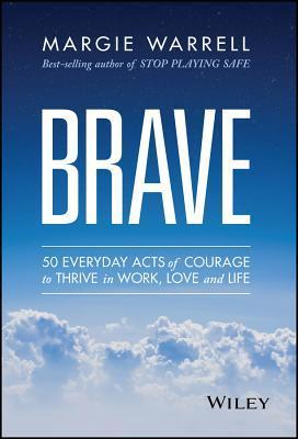 Book cover of Brave by Margie Warrell