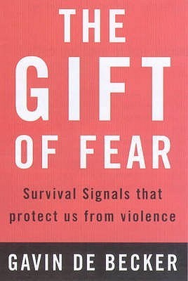 Book cover of The Gift of Fear by Gavin de Becker