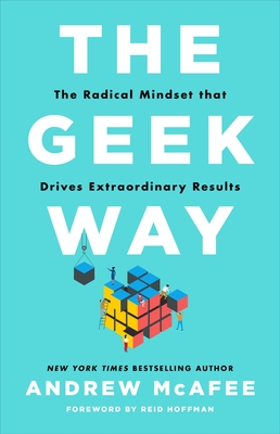 Book cover of The Geek Way by Andrew McAfee