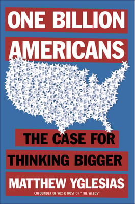 Book cover of One Billion Americans by Matthew Yglesias