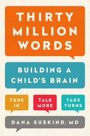 Book cover of Thirty Million Words by Dana Suskind