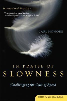 In Praise of Slowness cover