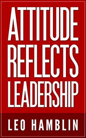 Attitude Reflects Leadership cover