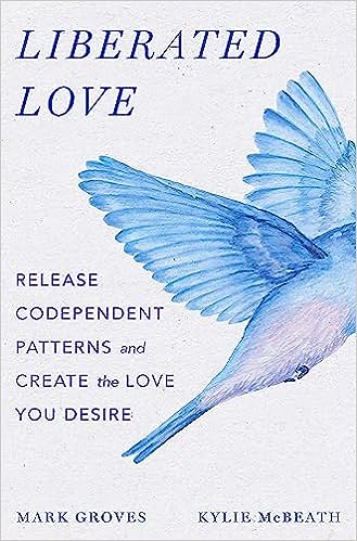 Book cover of Liberated Love by Mark Groves