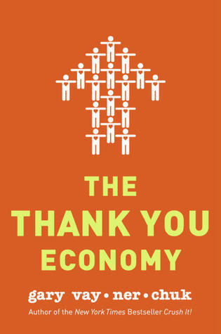 Book cover of The Thank You Economy by Gary Vaynerchuk