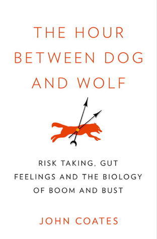 Book cover of The Hour Between Dog and Wolf by John Coates