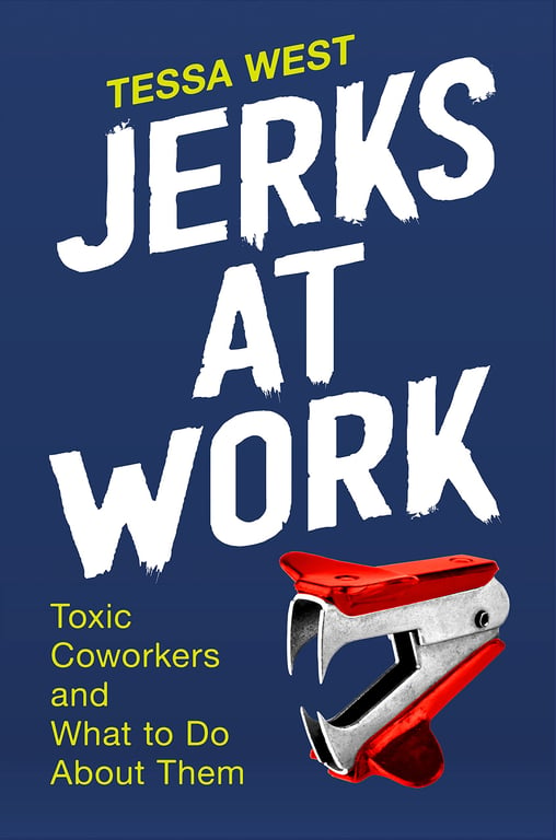 Book cover of Jerks at Work by Tessa West