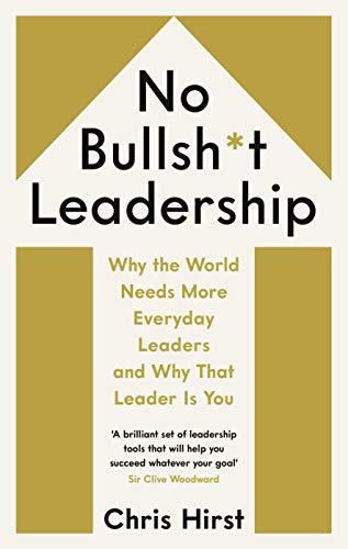 No Bullsh*t Leadership cover