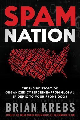 Book cover of Spam Nation by Brian Krebs