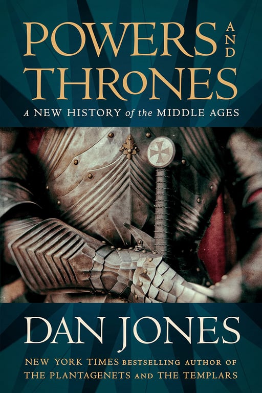 Book cover of Powers and Thrones by Dan Jones