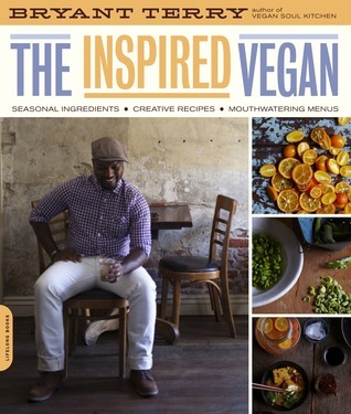 Book cover of The Inspired Vegan by Bryant Terry