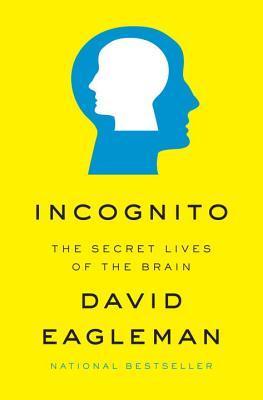 Book cover of Incognito by David Eagleman