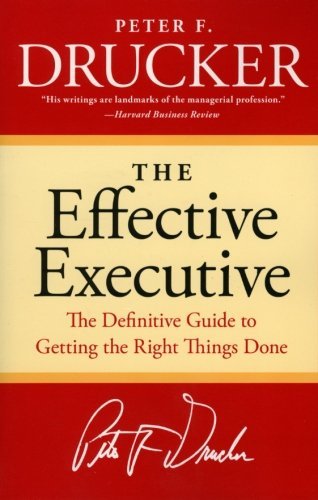 Book cover of The Effective Executive by Peter Drucker