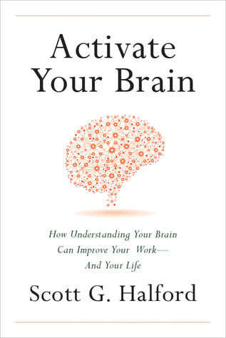 Book cover of Activate Your Brain by Scott G. Halford