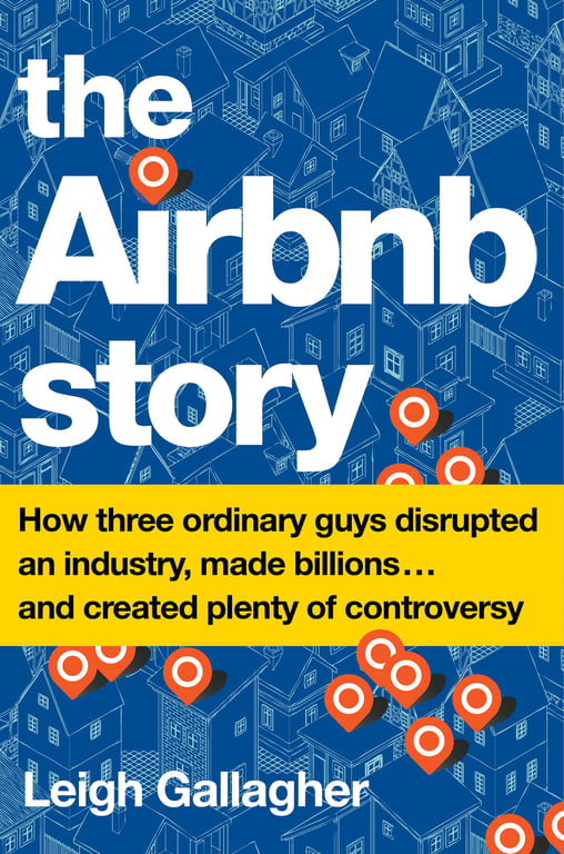 Book cover of The Airbnb Story by Leigh Gallagher