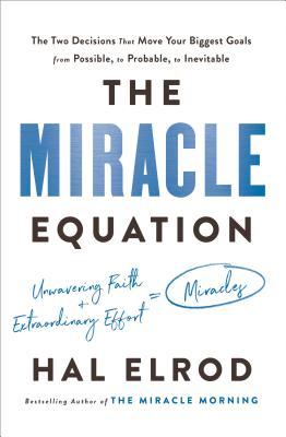 Book cover of The Miracle Equation by Hal Elrod